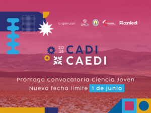 PRÓRROGA EN LA RECEPCIÓN DE TRABAJOS PARA EL ESPACIO CIENCIA JOVEN DEL CADI-CAEDI 2026