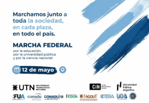 EL 12 DE MAYO SUMATE A LA MARCHA FEDERAL POR LA EDUCACIÓN, LA UNIVERSIDAD PÚBLICA Y LA CIENCIA NACIONAL
