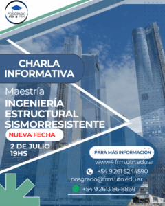 REUNIÓN INFORMATIVA – MAESTRÍA EN INGENIERÍA ESTRUCTURAL SISMORRESISTENTE