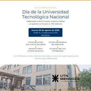 ACTO POR EL DÍA DE LA UTN Y EN HOMENAJE AL GRAL. SAN MARTÍN- 20/08 A LAS 19  HORAS