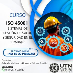 DIPLOMATURA MÓDULO 3: ISO 45001 – SISTEMAS DE GESTIÓN DE SALUD Y SEGURIDAD EN EL TRABAJO – INICIO EN SEPTIEMBRE