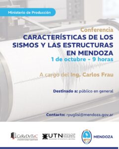 CONFERENCIA: CARACTERÍSTICAS DE LOS SISMOS Y LAS ESTRUCTURAS EN MENDOZA
