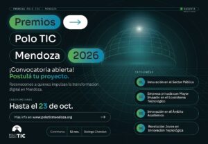 EL POLO TIC MENDOZA ABRE LA CONVOCATORIA A LOS PREMIOS 2026 Y SUMA UNA CATEGORÍA JÓVENES INNOVADORES
